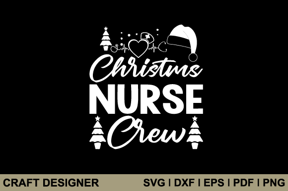 Christmas Nurse Crew Svg Printable File