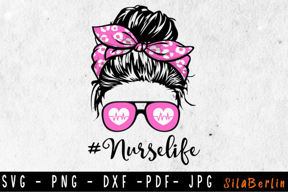 Nurse Life Bun Svg: Graphics and Crafts