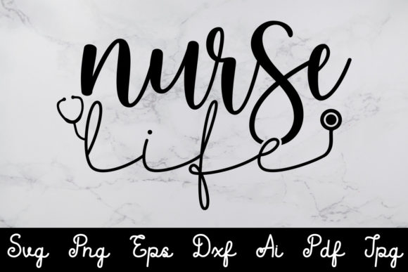 Nurse Life Svg, Crafts, Graphics