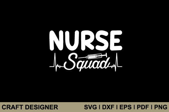 Nurse Squad Svg Printable Cut File