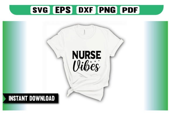 Nurse Vibes SVG Design for Graphics and Crafts