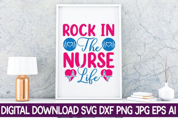 ROCK in the NURSE LIFE SVG DESIGN: Graphics and Crafts