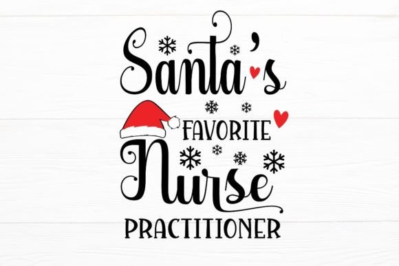 Santa’s Favorite Nurse Practitioner SVG